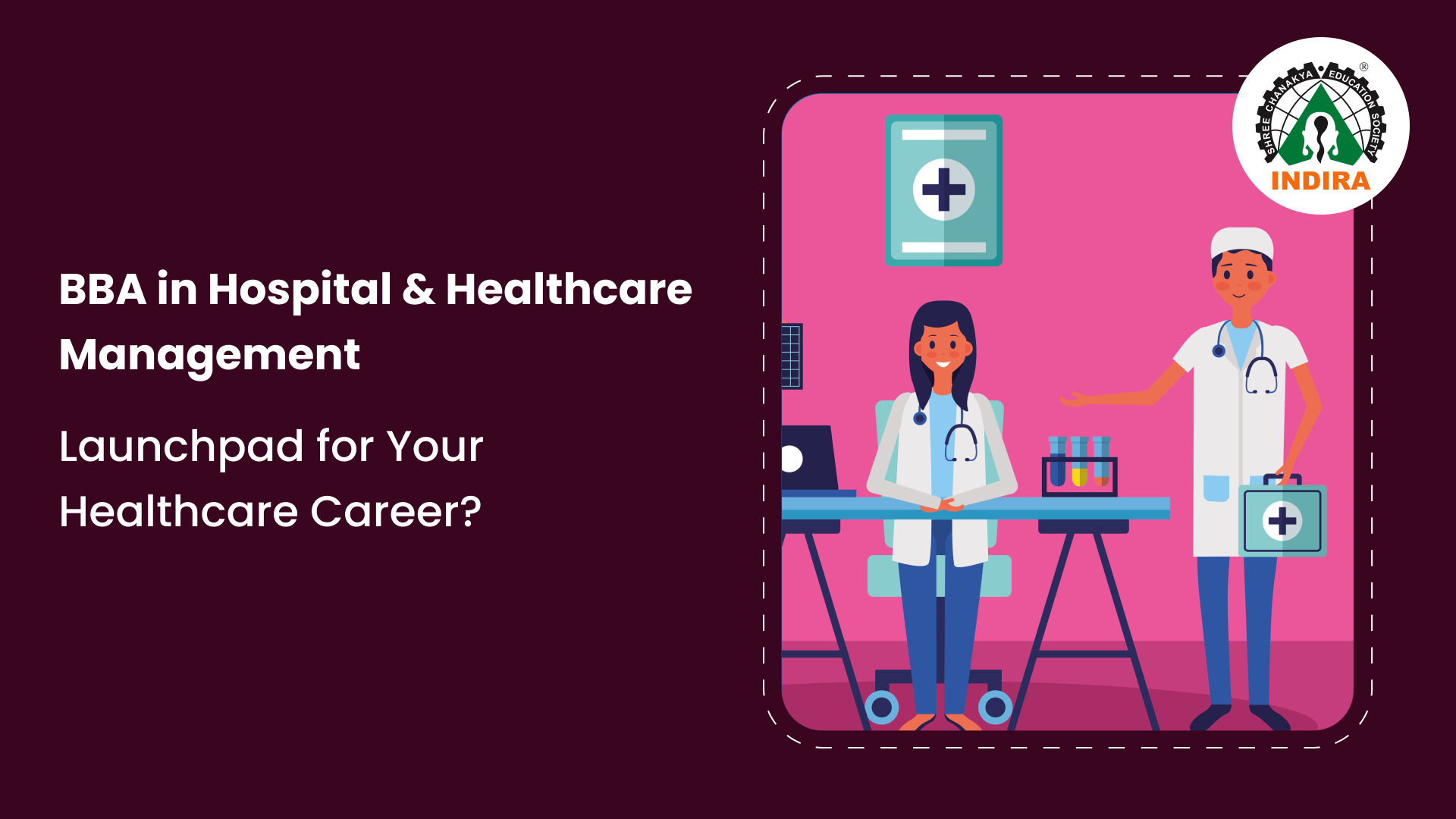  BBA in Hospital & Healthcare Management: Launchpad for Your Healthcare Career?