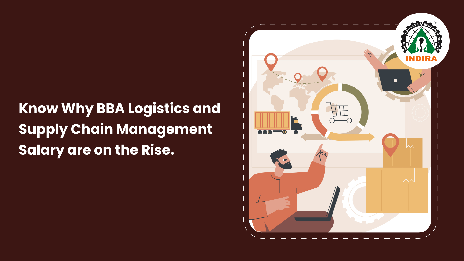  Know Why BBA Logistics and Supply Chain Management Salary are on the Rise.