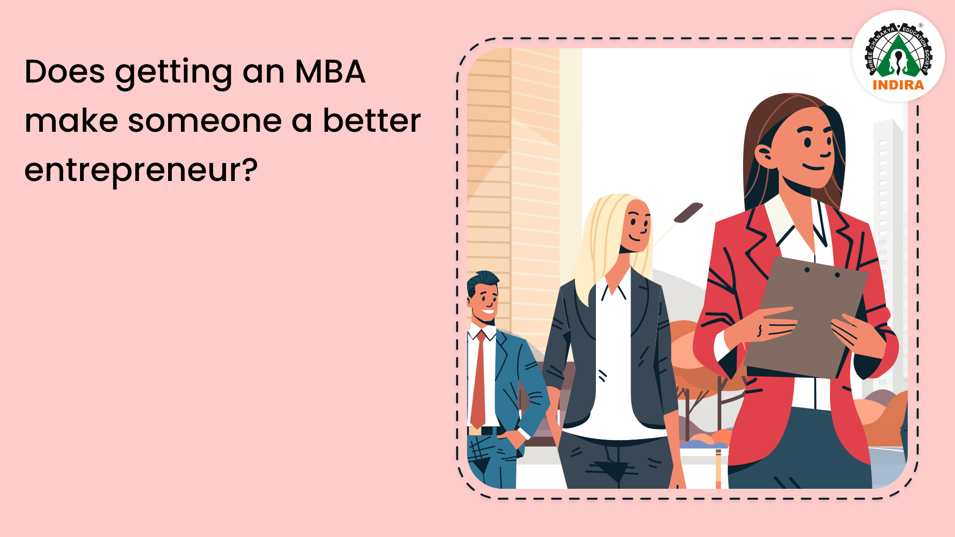 Does getting an MBA make someone a better entrepreneur?