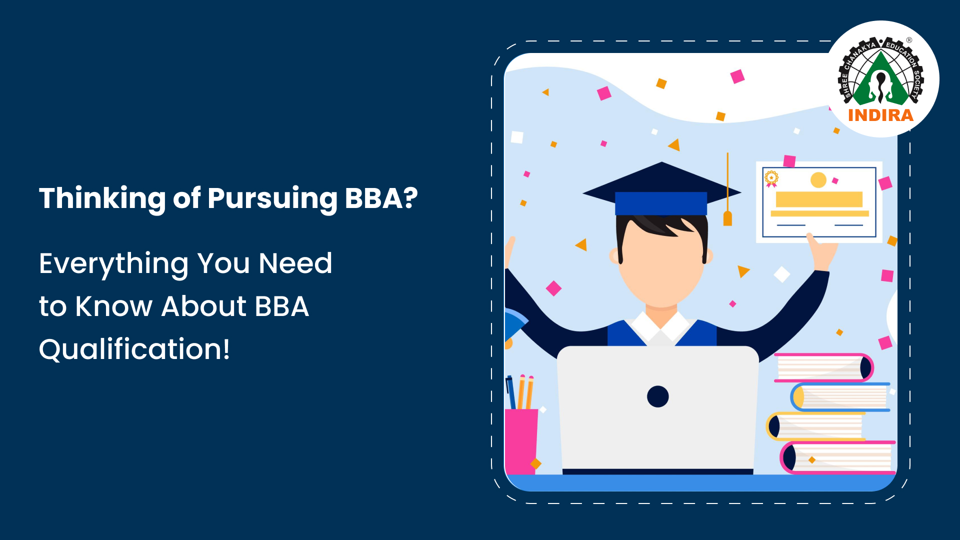  Thinking of Pursuing BBA? Everything You Need to Know About BBA Qualification!